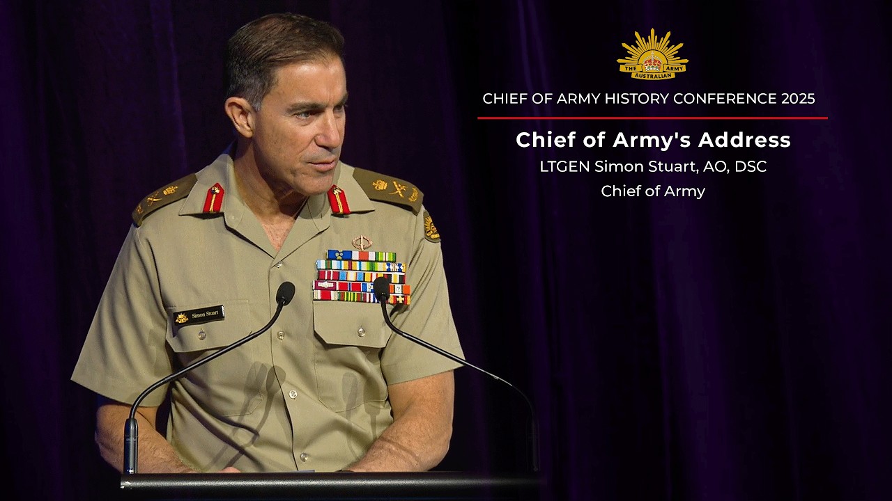 Chief of Army History Conference 2025 - Chief of Army's Address