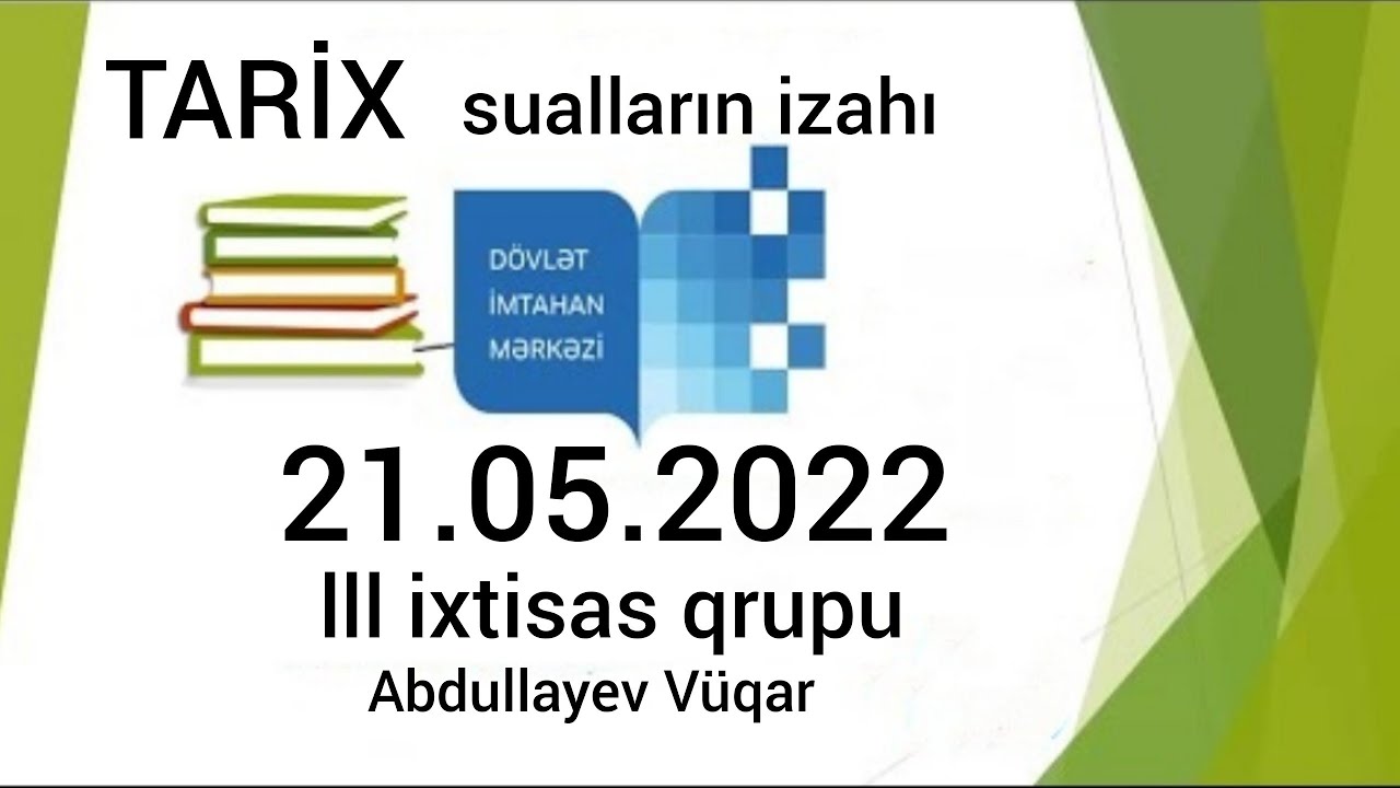 DİM 3 cu qrup qebul suallari 21.05.2022 tarix Abdullayev Vuqar