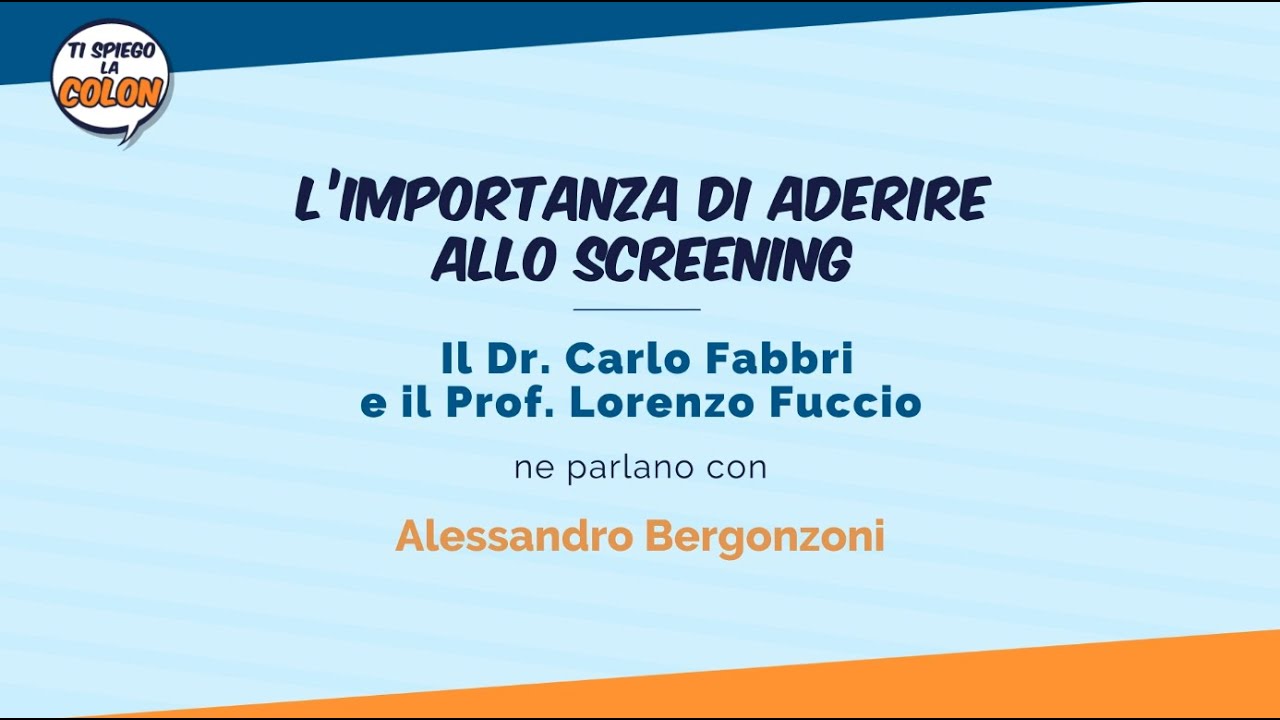 L'importanza di aderire allo screening: intervista ad Alessandro Bergonzoni.
