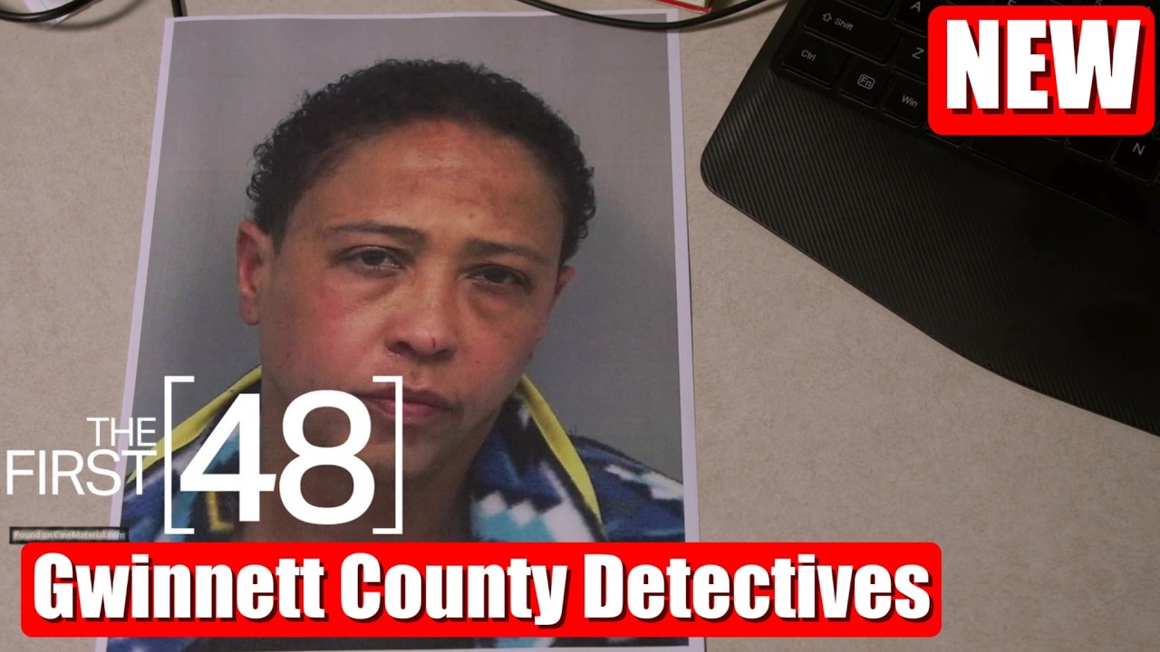 The First 48 full episodes 2026 | Gwinnett County Detectives | True Crime Documentary #1080p