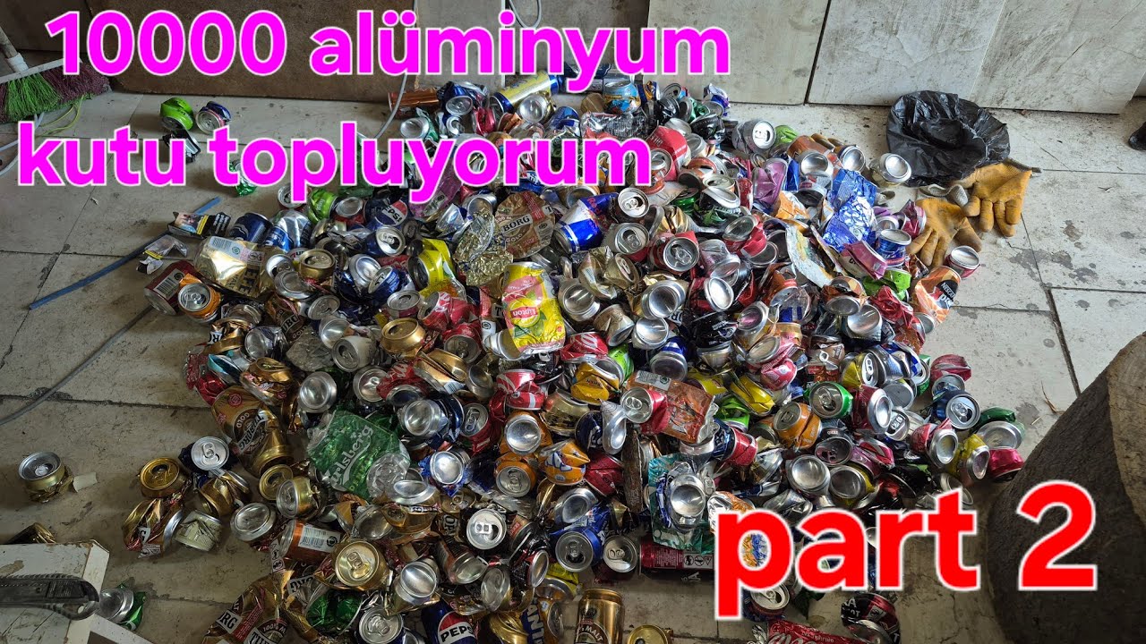 10.000 Alüminyum Kutuya Giden Yol – Part 2 #geridönüşüm #scrap #hurda #aluminium 