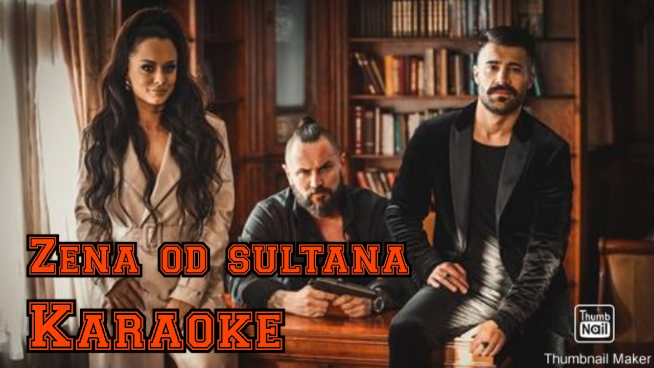 TIJANA eM-Zena od sultana (Karaoke)