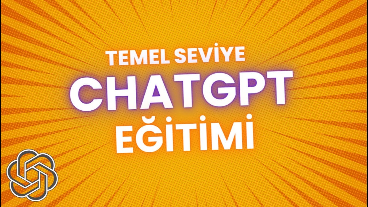⚙️ChatGPT nasıl kullanılır? 📚 Sıfırdan ChatGPT eğitimi