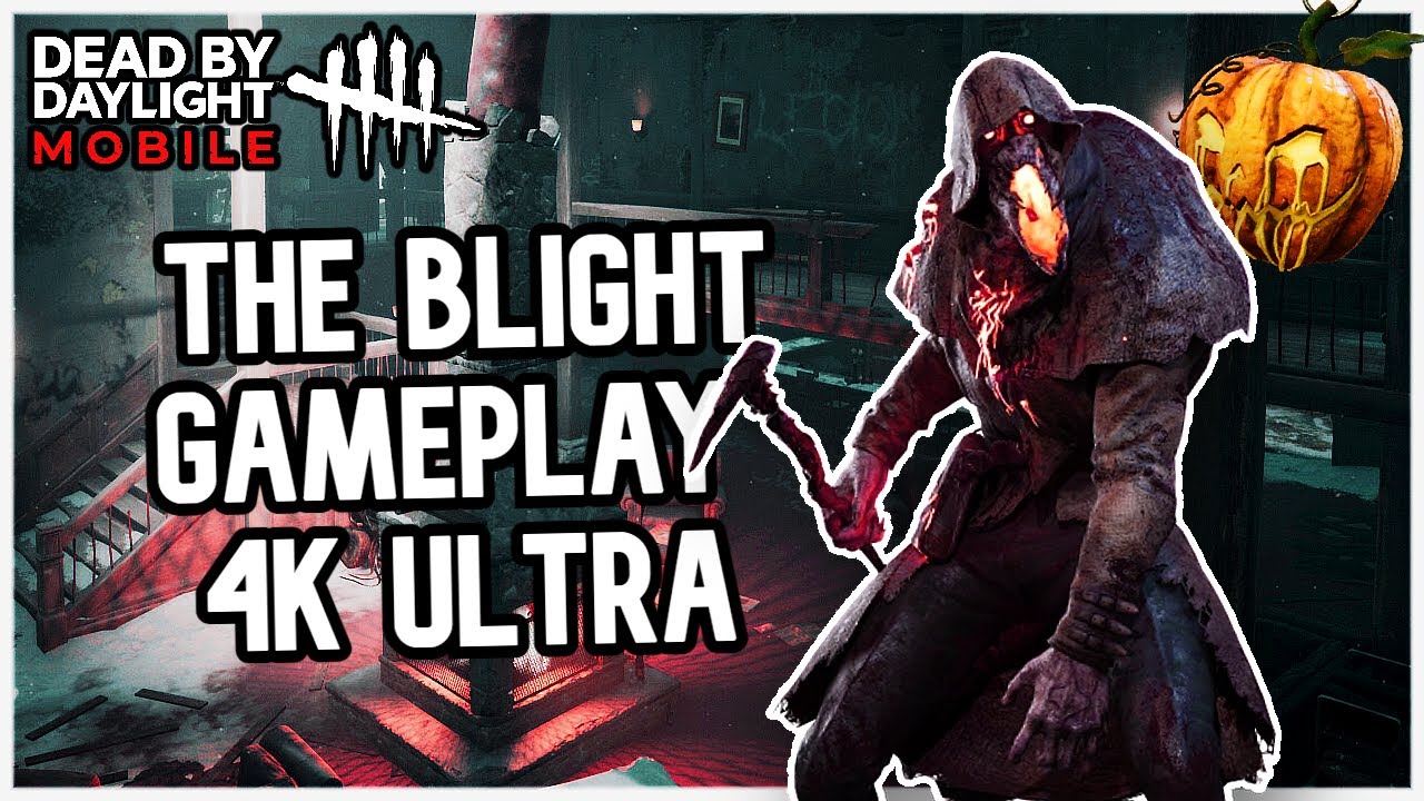 Dead by Daylight Mobile | Halloween/Pumpkin/Blight #dbd #dbdmobile #DbDM #4k