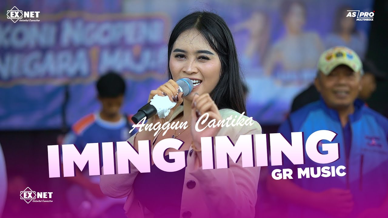 IMING IMING - Anggun Cantika - GR MUSIC Banjarnegara