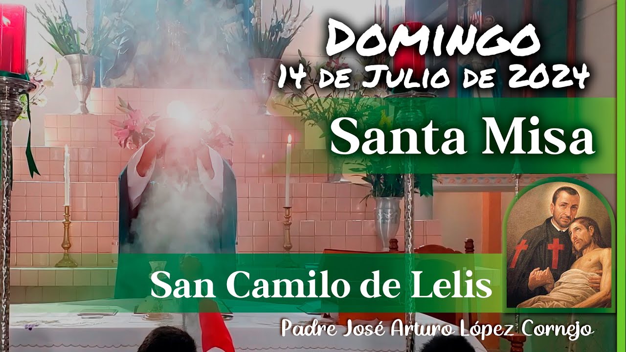 ✅ MISA DE HOY domingo 14 de Julio 2024 - Padre Arturo Cornejo