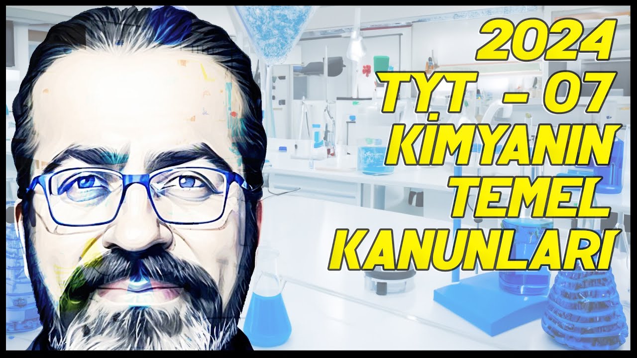 TYT - 07 Kimyanın Temel Kanunları - 2024 ( pdf )