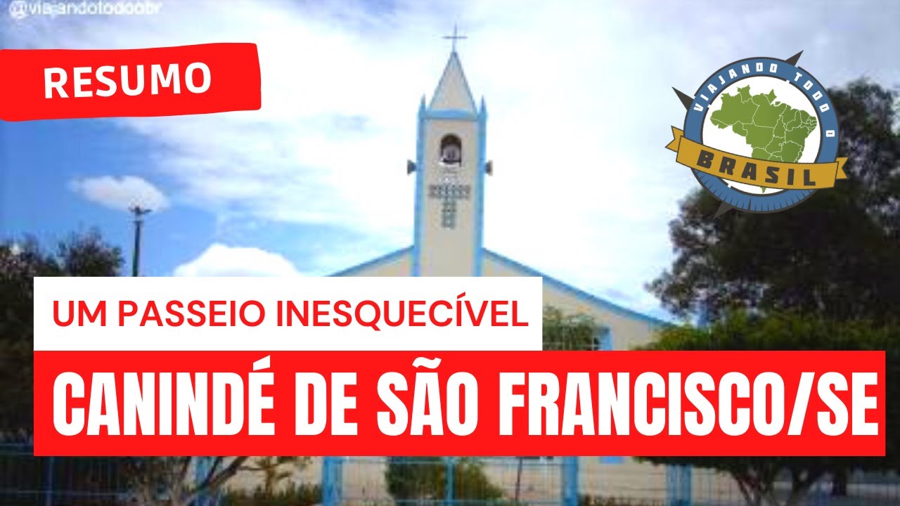 Canindé de São Francisco/SE - Viajando Todo o Brasil