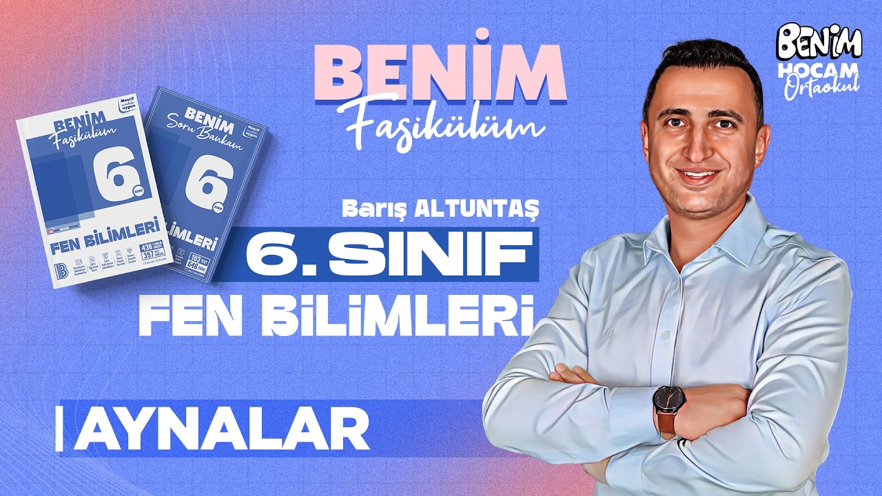14) 6.Sınıf - Fen Bilimleri - Aynalar - Barış ALTUNTAŞ - 2026