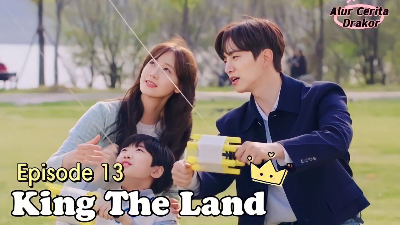 Alur Cerita drama KING THE LAND episode - 13 || Alur Cerita Dari Winfokpop