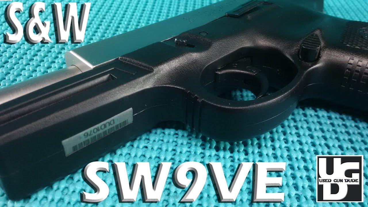Обзор 9-мм пистолета Smith & Wesson SW9VE: хороший пистолет, но