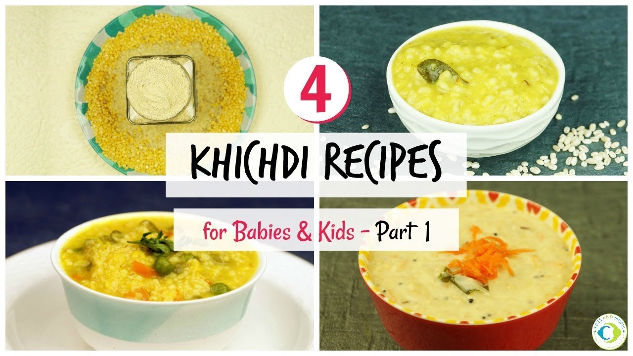 4 Khichdi Recipes for Babies - Part 1 | 6 to 8 months Baby Food Recipes | Stage 1 Stage 2 baby food