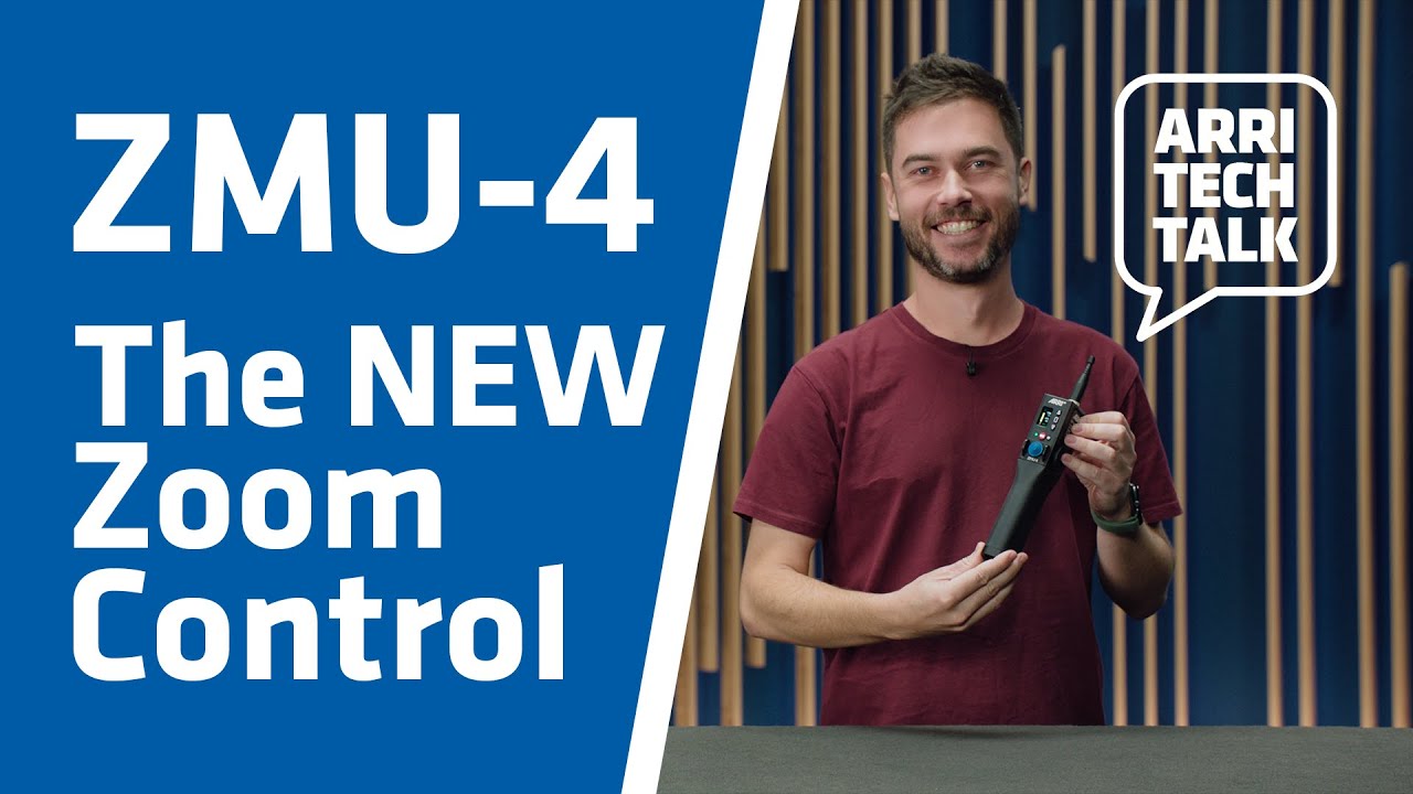 ARRI Tech Talk: Introducing the ZMU-4 Zoom Control