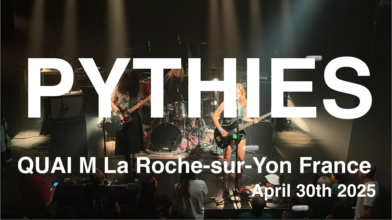 PYTHIES Full Live Concert 4K @ QUAI M La Roche-sur-Yon France April 30th 2025