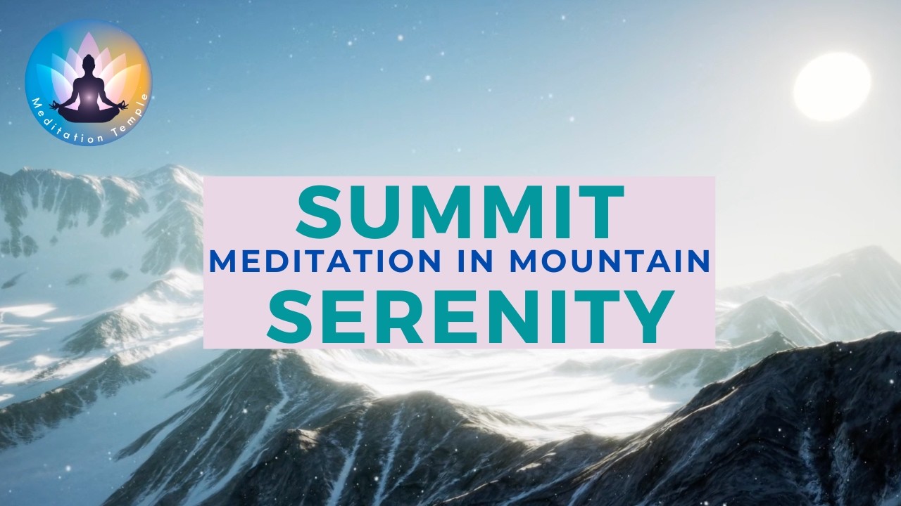Summit Serenity - Meditation in Mountain