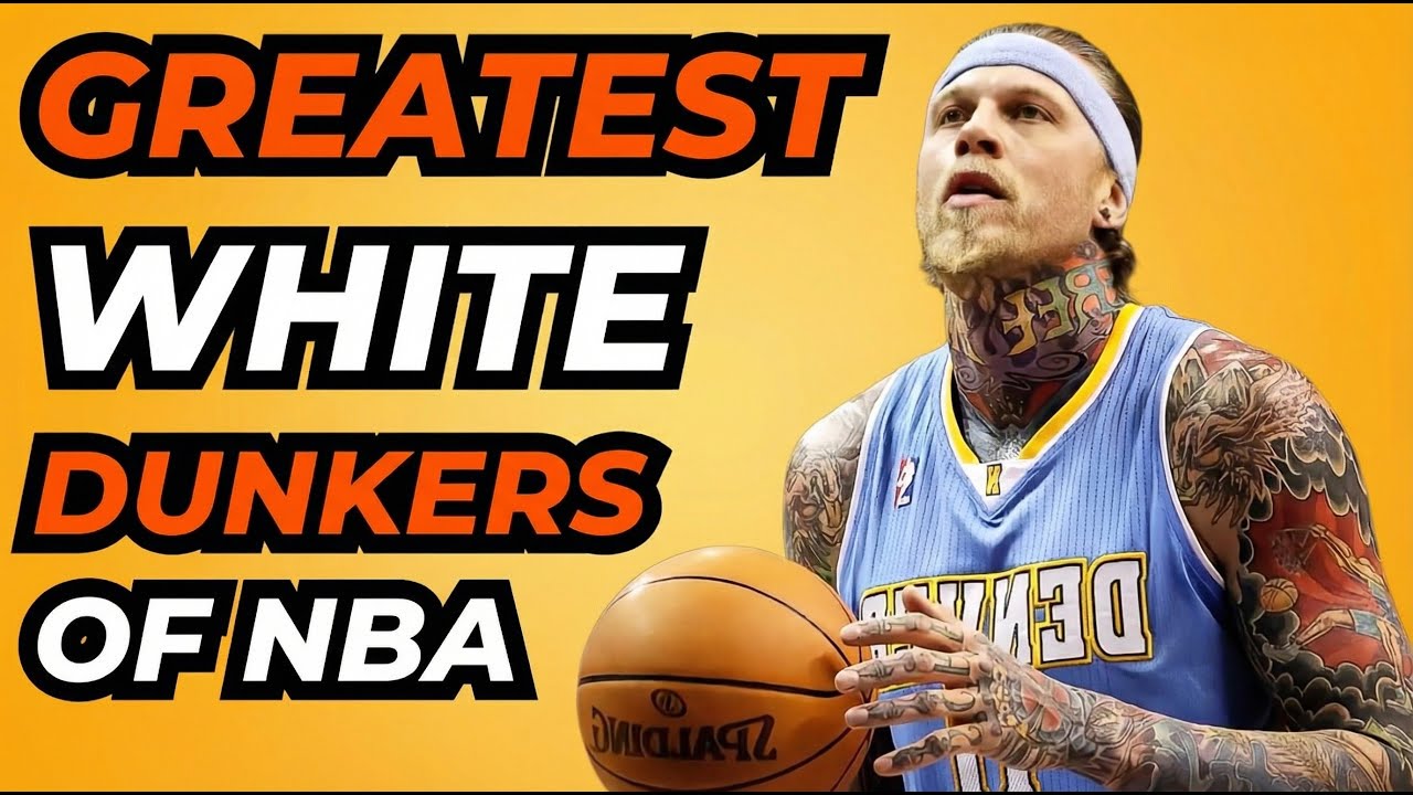 Top 10 Greatest White Dunkers in NBA History