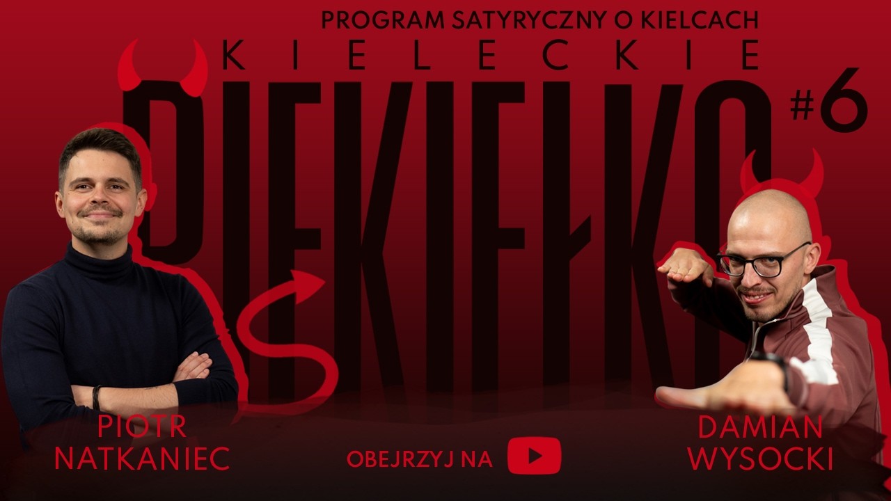 Kieleckie Piekiełko #6 – Kielce mają nowego przewodniczącego, premier czeka w kolejce