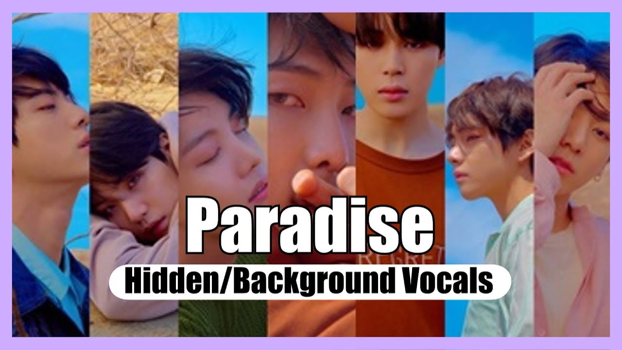 BTS - Paradise [Hidden/Background + Lead Vocals]