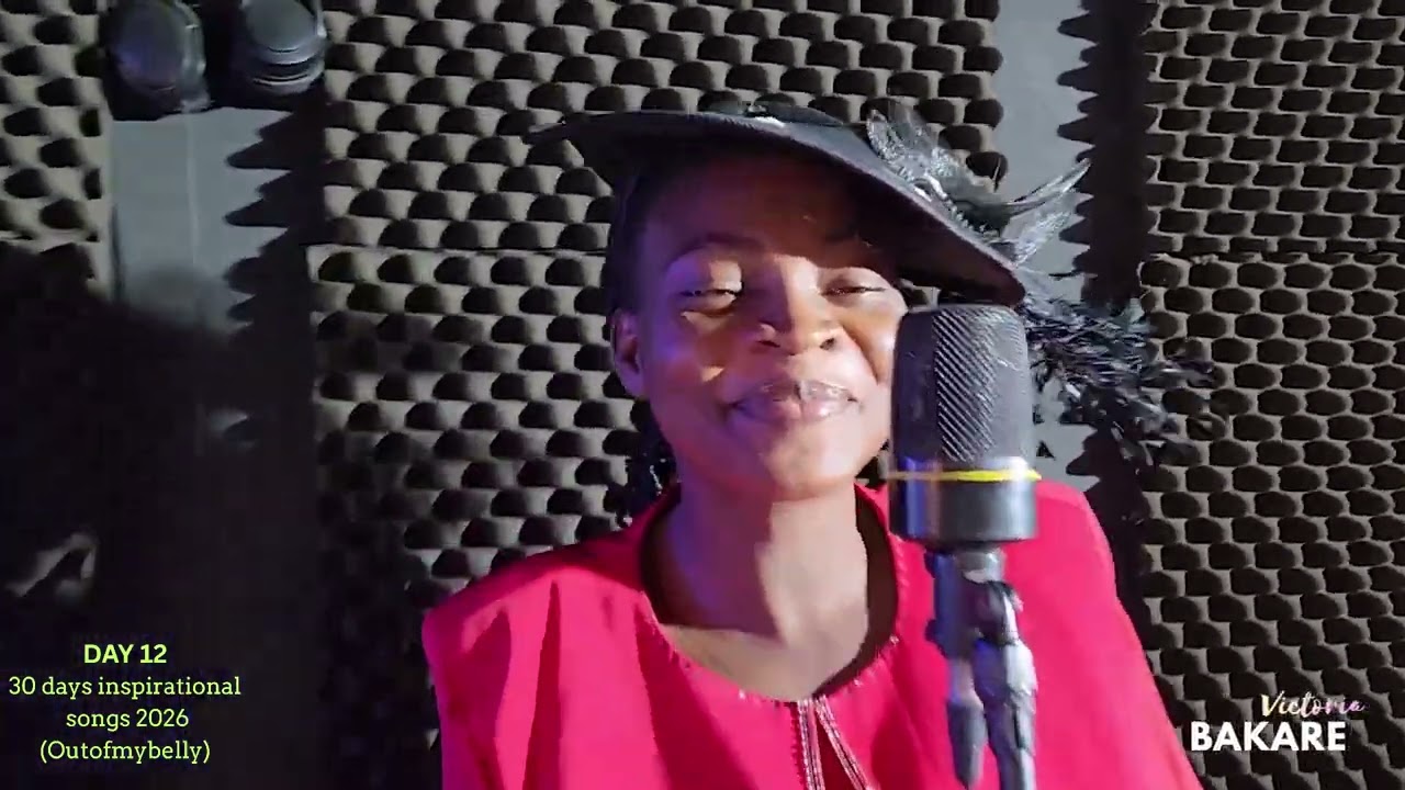 Day 12 of 30days Inspirational songs 2026 out of my belly #newsongs #victoriabakare #composed