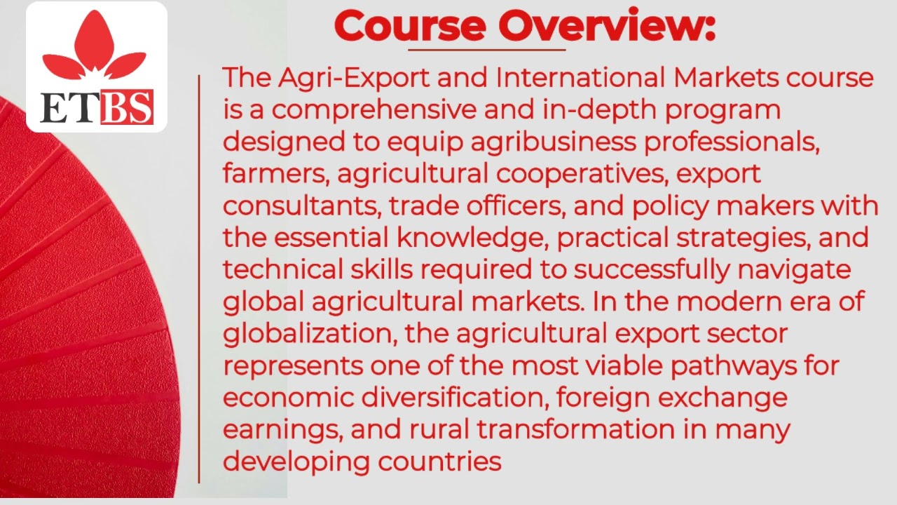 Agri Export and International Markets Overview