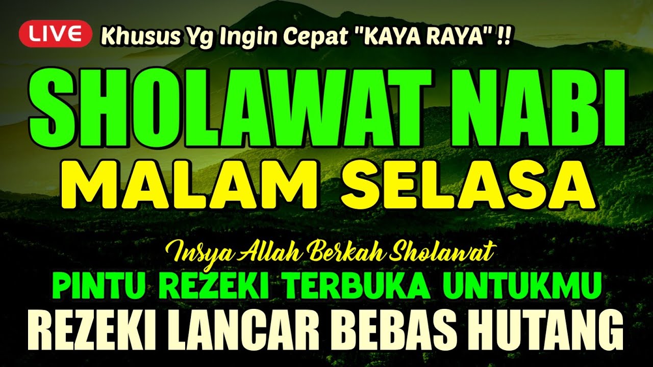 SHOLAWAT PENARIK REZEKI PALING DAHSYAT, Sholawat Nabi Muhammad SAW, SALAWAT JIBRIL PALING MERDU