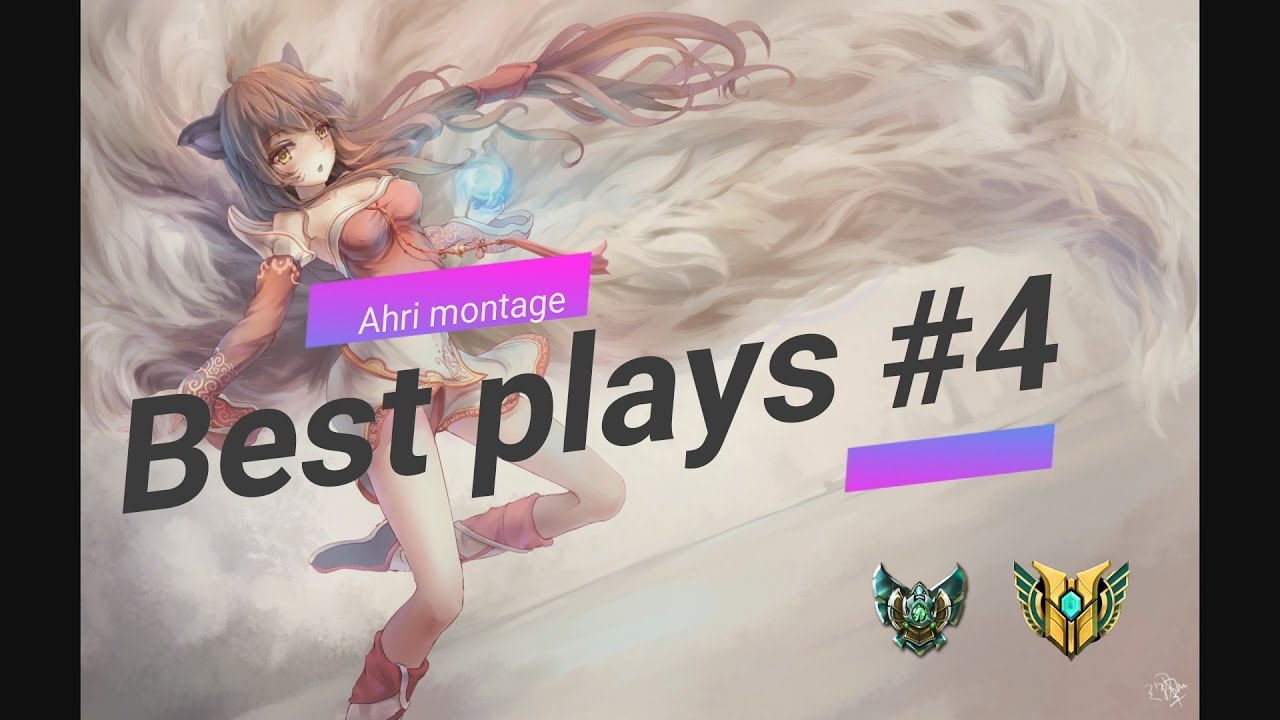 Ahri montage 12 | Best plays mirrowfox