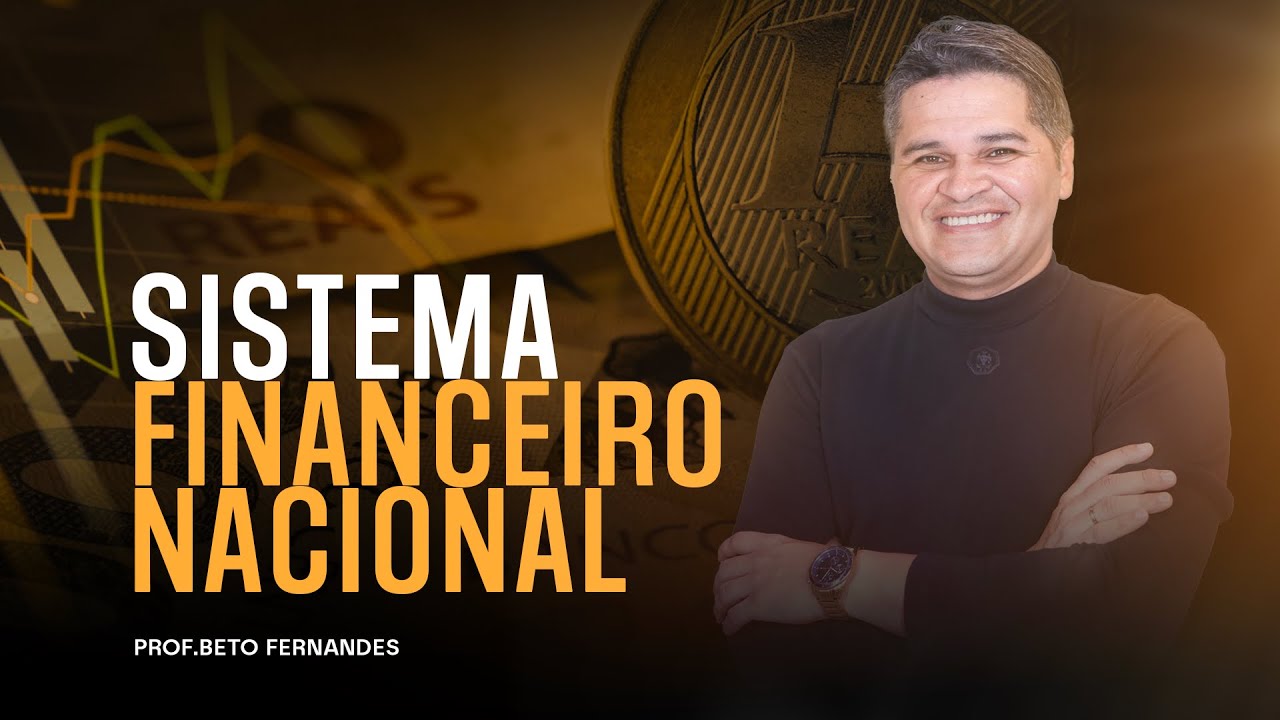 Sistema Financeiro Nacional sem enrolação: aprenda o que cai na prova e saia na frente!