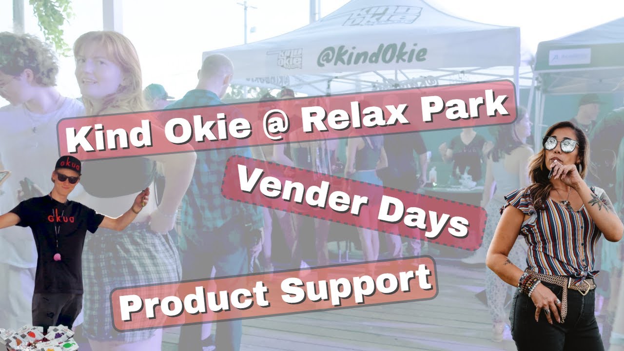 Cannabis Fest | Kind Okie with Happy Okie and Gkua Support Venders🌿