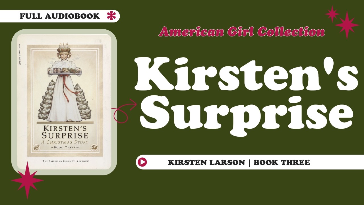 Kirsten's Surprise: A Christmas Story | FULL AUDIOBOOK | American Girl Collection