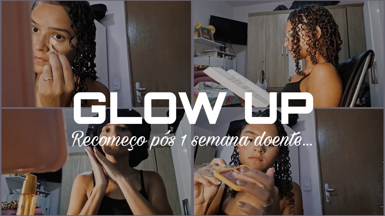 1 semana doente… meu glow up de recomeço 🤍