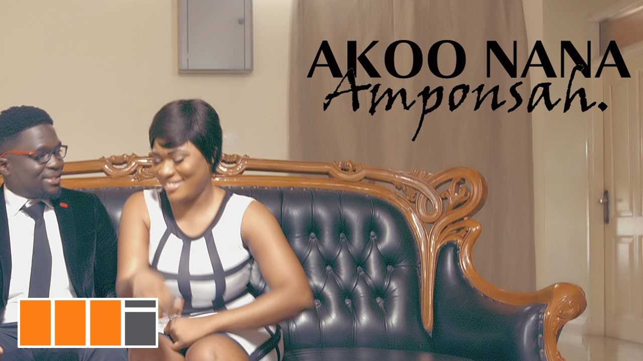 Akoo Nana -  Amponsah (Official Video)