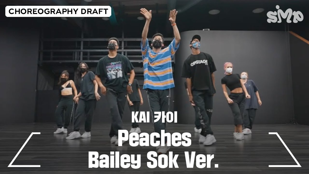 KAI 카이 'Peaches' Choreography Draft (Bailey Sok Ver.)