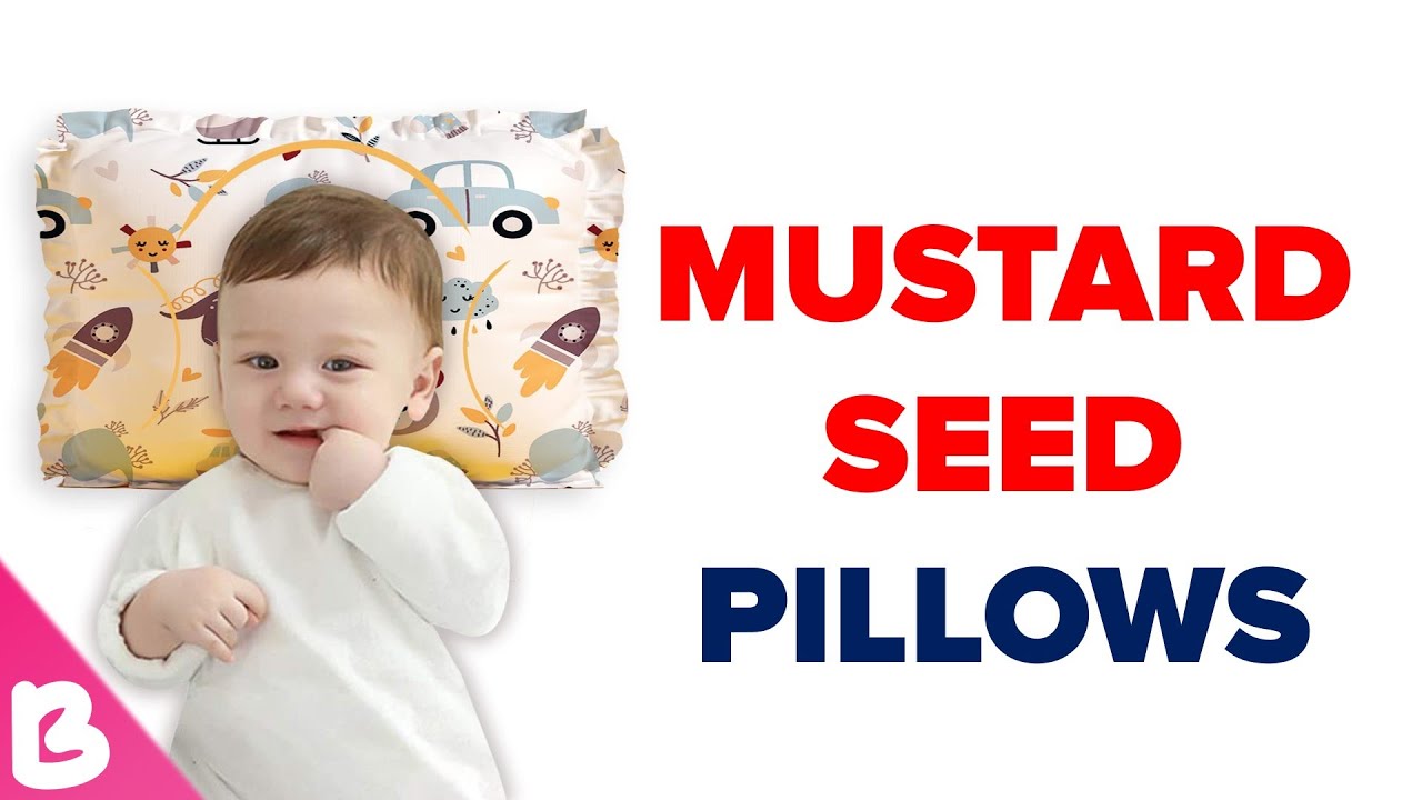 Why Are Mustard Seed Pillows So Popular for Baby Care?