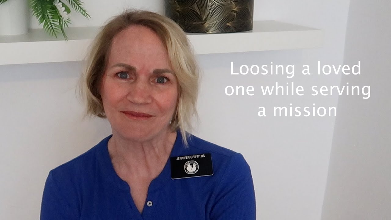 Losing a Loved One While Serving a Mission