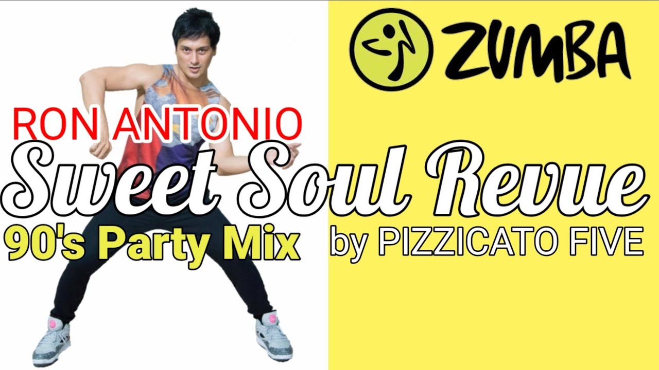 SWEET SOUL REVUE by PIZZICATO FIVE | BATANG 90s | ZUMBA | DANCE FITNESS | WORKOUT | RETRO | AERO