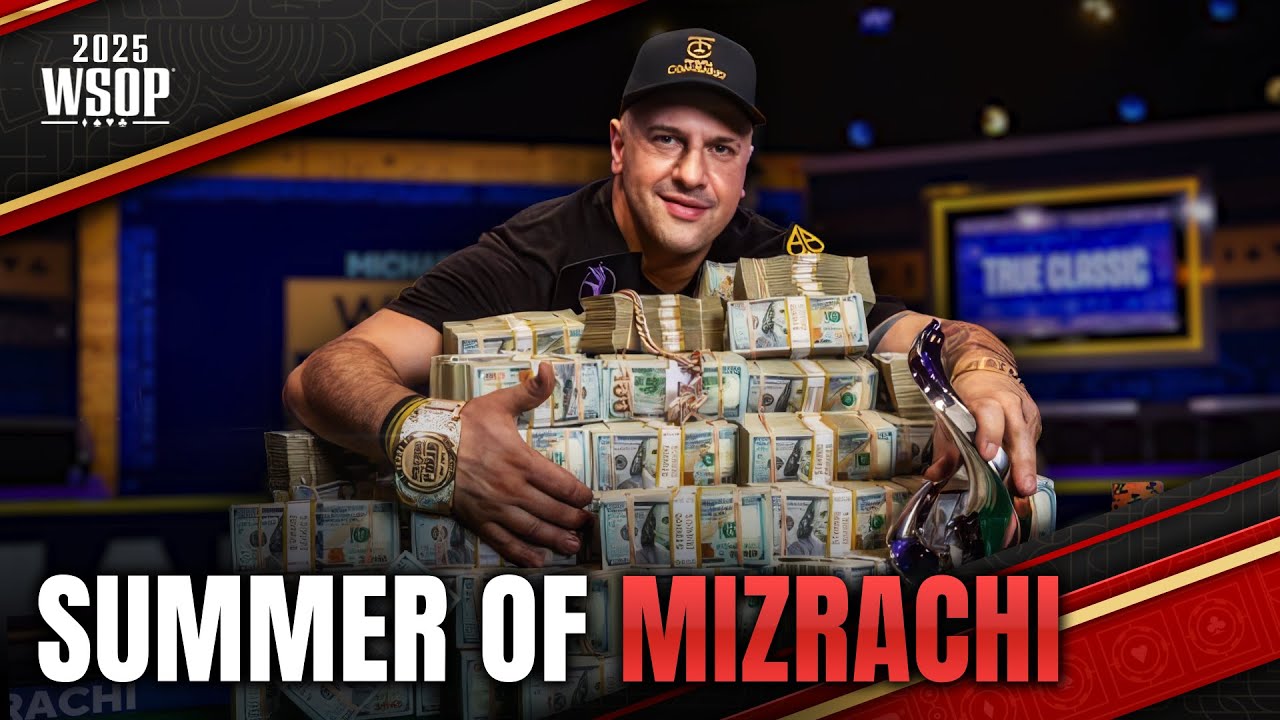 Relive Michael Mizrachi's Incredible 2025 WSOP Main Event Story | 