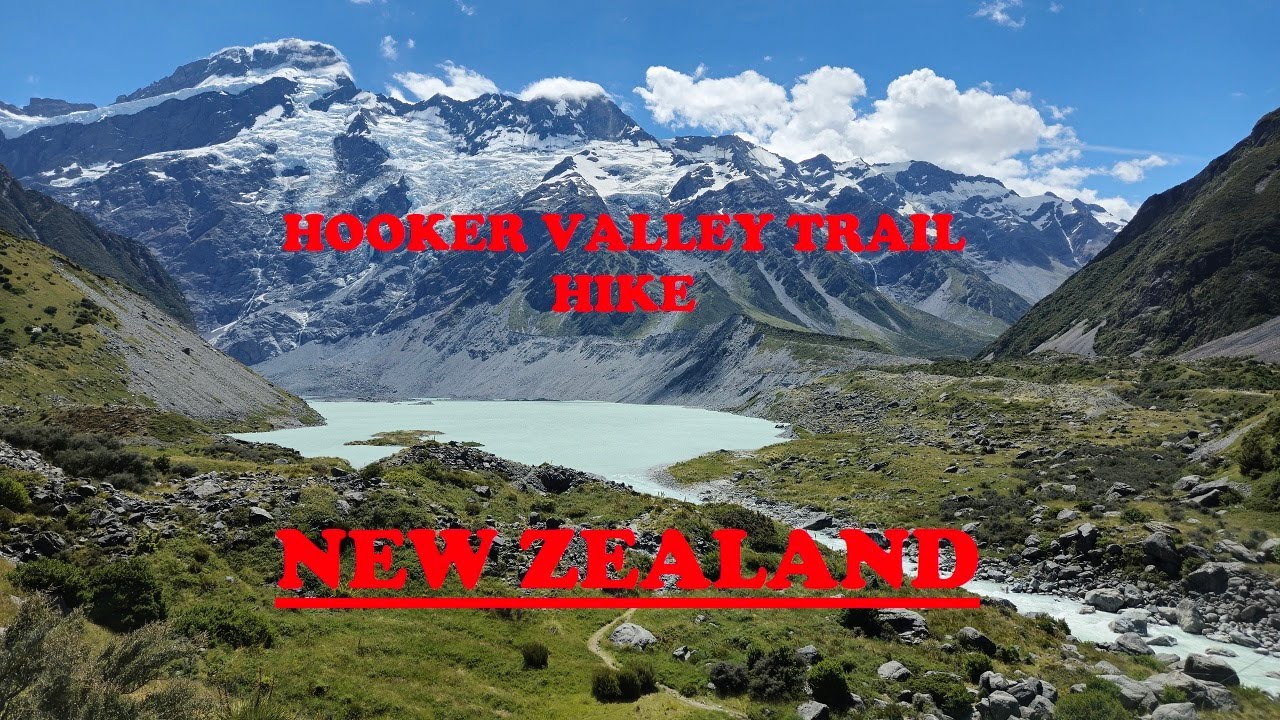 A day in LAKE TEKAPO - NEW ZEALAND - Hooker Valley Trail Hiking
