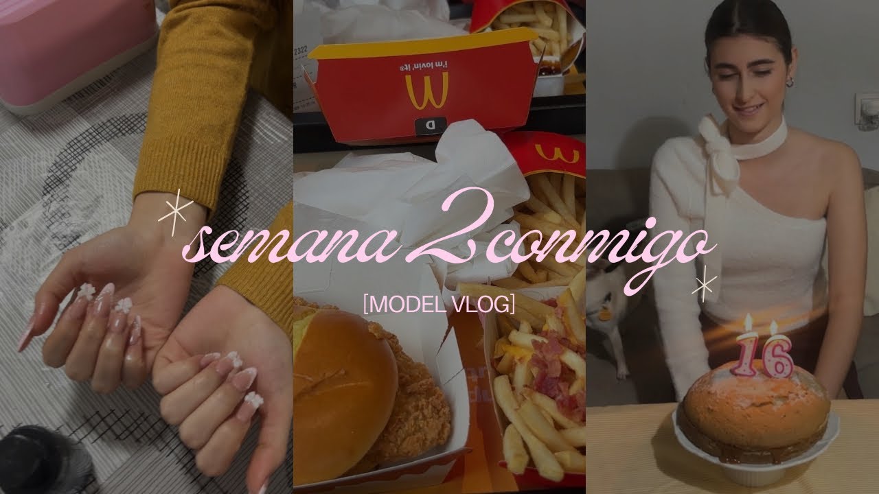 Vlog|ACOMPAÑAME OTRA SEMANA EN MI VIDA COMO MODELO Y ESTUDIANTE 🎂🎀[cumple version]