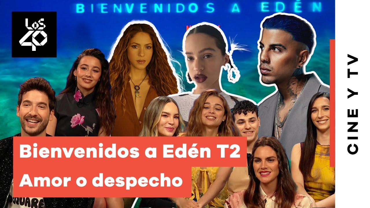 BELINDA y el cast de BIENVENIDOS A EDÉN eligen: el amor de ROSALÍA y RAUW o el despecho de SHAKIRA