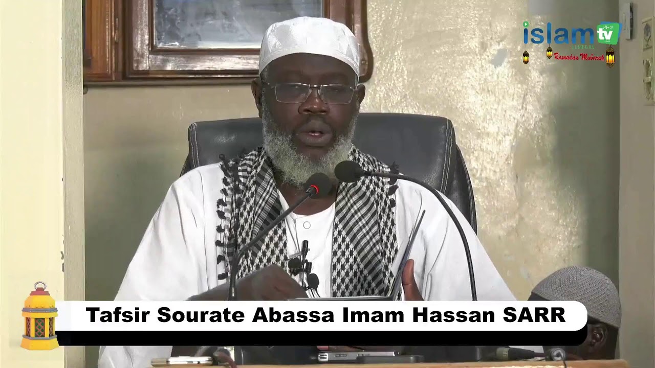 Tafsir Sourate AN-NAZI'AAT Imam Hassan SARR