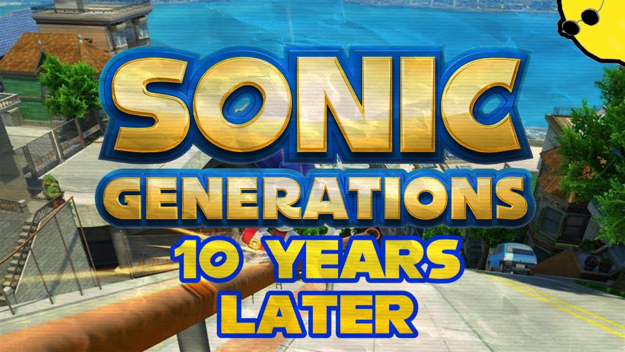 Sonic Generations 10 Years Later