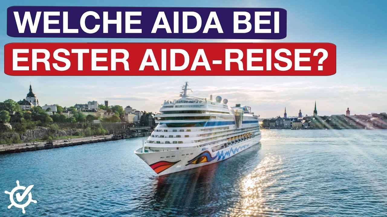 Welche AIDA ist optimal f&uuml;r die erste AIDA-Kreuzfahrt? Schiffsklassen im &Uuml;berblick