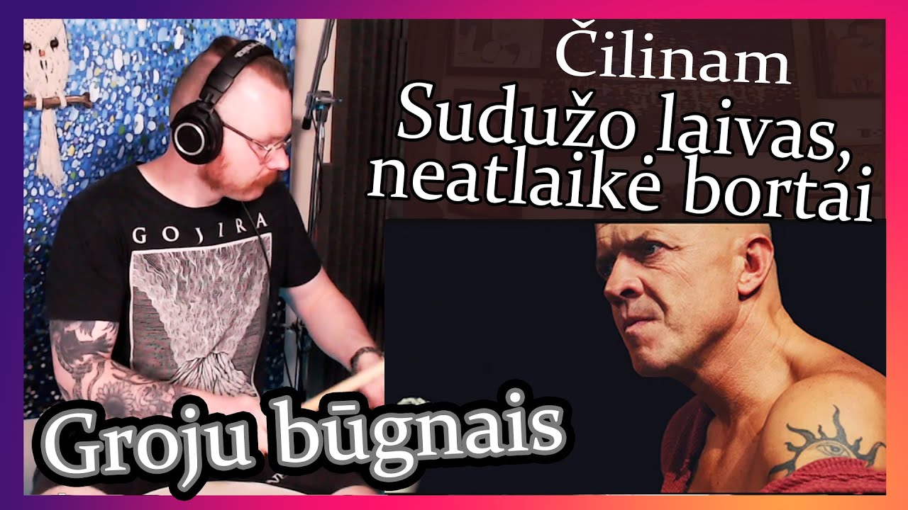 Čilinam - Sudužo laivas, neatlaikė bortai // Suskambo būgnai, atlaikė visi
