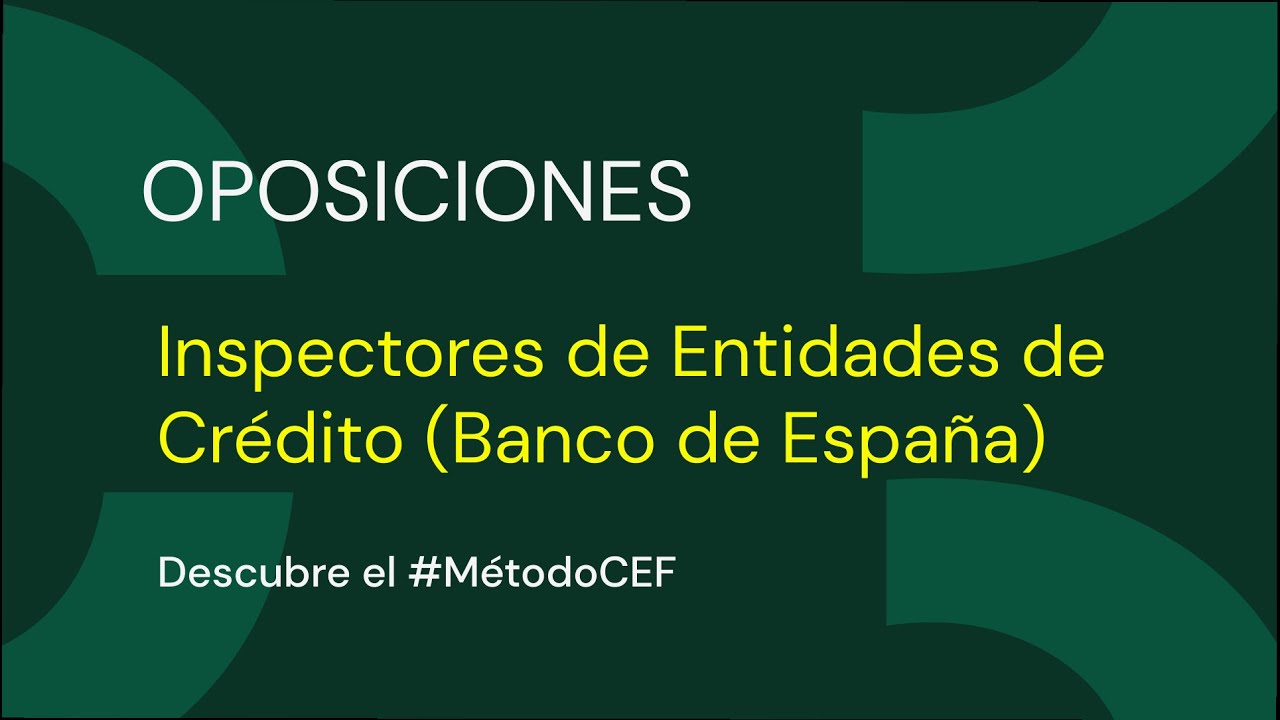 Entrevista CEF.- Oposiciones - Inspectores del Banco de España