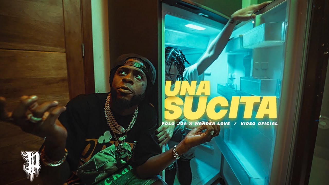 Una Sucita - Polo Joa X Wander Love [Official Video]