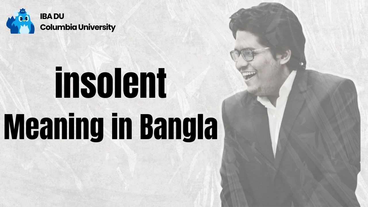 Insolent | Learn English Vocabulary in Bangla