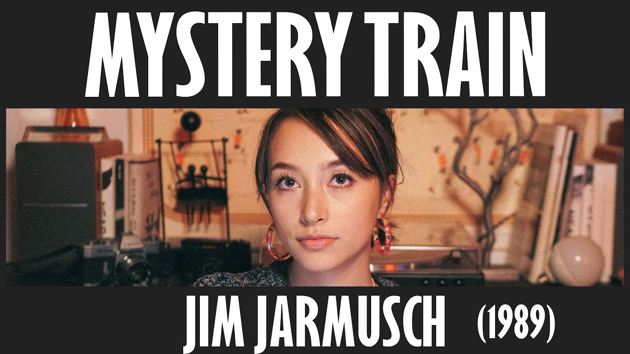 Mystery Train (1989) - Ann-alysis - YARMOOSH!!