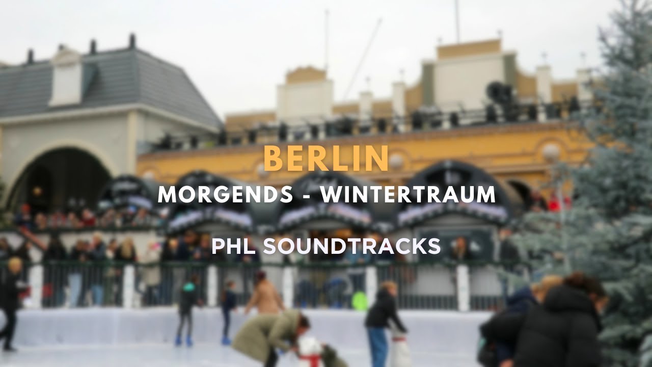 Berlin Soundtrack am Morgen | Phantasialand Wintertraum