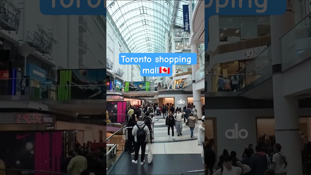 Eaton Center Shopping Mall Toronto, @WalkExploreToronto