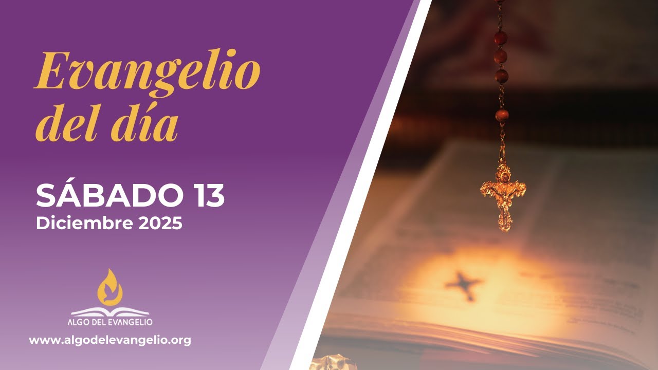 Evangelio de hoy l 13 de diciembre de 2025 l   II S&aacute;bado de adviento I San Mateo 17, 10-13